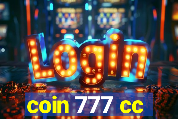 coin 777 cc